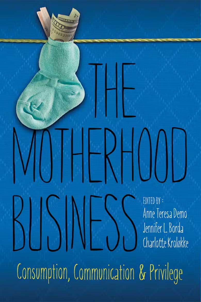 Book cover for The Motherhood Business